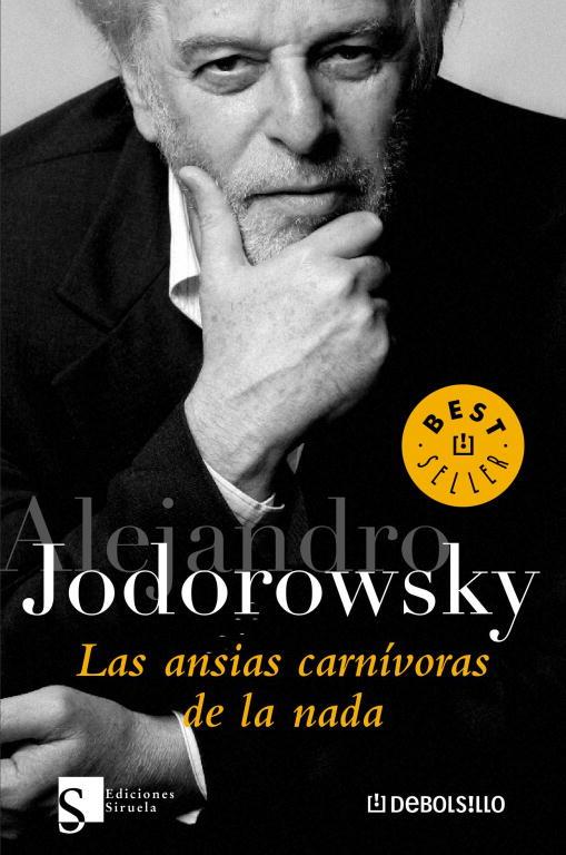 ANSIAS CARNIVORAS DE LA NADA, LAS | 9788483463079 | Alejandro Jodorowsky | Librería Castillón - Comprar libros online Aragón, Barbastro