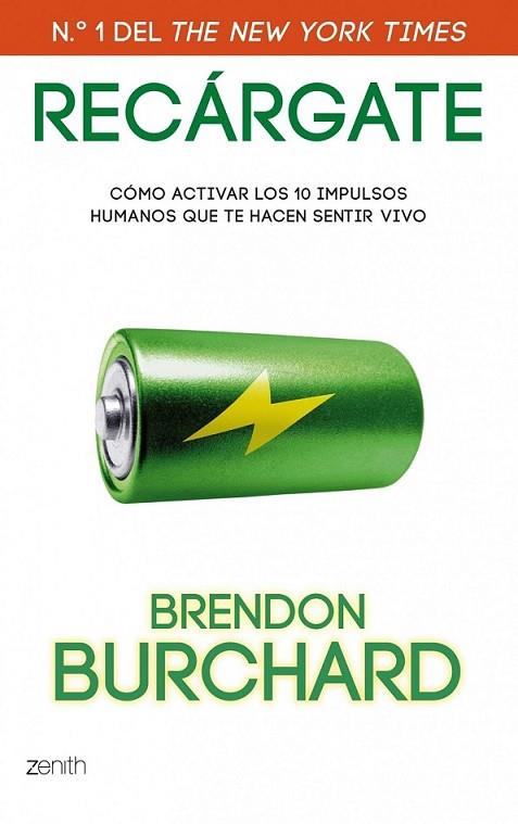 Recárgate | 9788408037712 | Burchard, Brendon | Librería Castillón - Comprar libros online Aragón, Barbastro