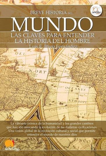 BREVE HISTORIA DEL MUNDO | 9788499671970 | ÍÑIGO FERNÁNDEZ, LUIS ENRIQUE | Librería Castillón - Comprar libros online Aragón, Barbastro