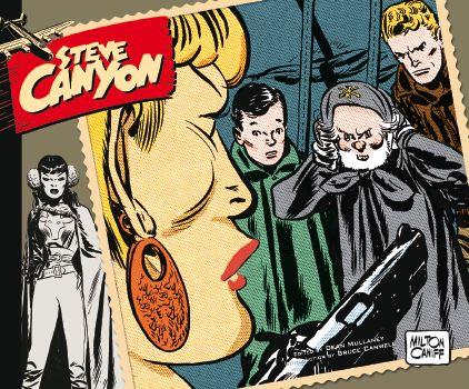 Steve Canyon. 1949 | 9788416086818 | Caniff, Milton | Librería Castillón - Comprar libros online Aragón, Barbastro