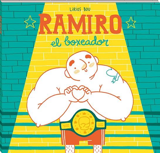Ramiro, el boxeador | 9788417497057 | Bou, Lirios | Librería Castillón - Comprar libros online Aragón, Barbastro