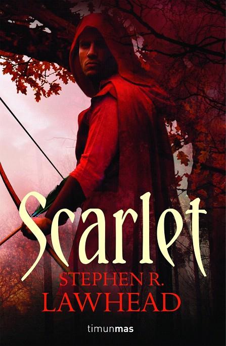 SCARLET - TRILOGIA DEL CUERVO 2 | 9788448036249 | LAWHEAD, STEPHEN R. | Librería Castillón - Comprar libros online Aragón, Barbastro