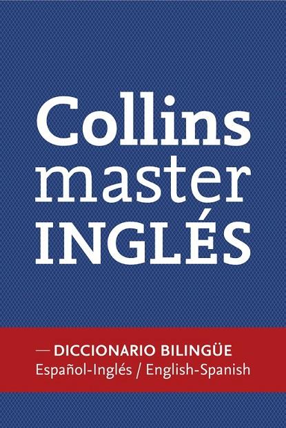 DICCIONARIO COLLINS MASTER INGLÉS-ESPAÑOL (N.ED. 2012) | 9788425348174 | VV.AA. | Librería Castillón - Comprar libros online Aragón, Barbastro