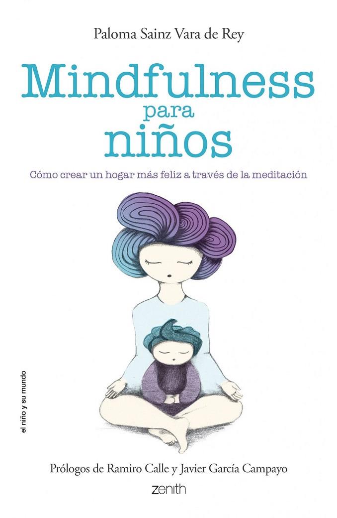 Mindfulness para niños | 9788408136699 | Sainz Martínez Vara de Rey, Paloma | Librería Castillón - Comprar libros online Aragón, Barbastro