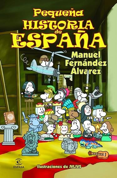 Pequeña historia de España | 9788467018479 | Fernández Álvarez, Manuel | Librería Castillón - Comprar libros online Aragón, Barbastro