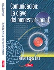 COMUNICACIÓN: LA CLAVE DEL BIENESTAR SOCIAL | 9788488893796 | López Lita, Rafael | Librería Castillón - Comprar libros online Aragón, Barbastro