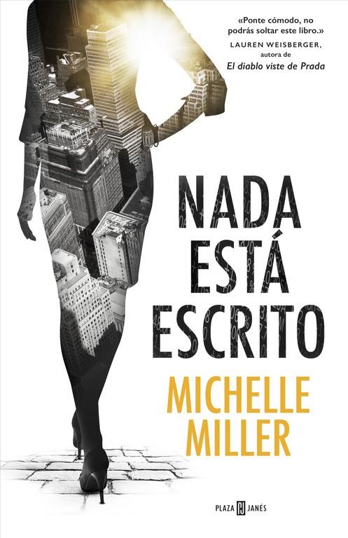 Nada está escrito | 9788401017230 | Miller, Michelle | Librería Castillón -  Comprar libros online Aragón, Barbastro