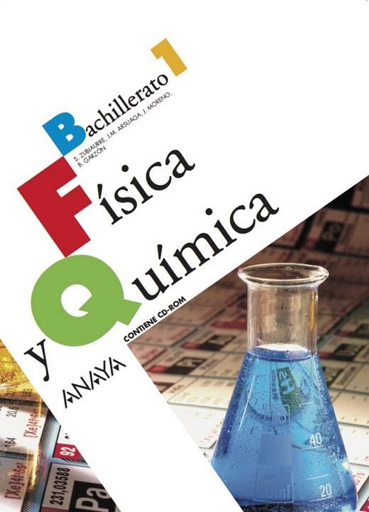 1BACH FÍSICA Y QUÍMICA ED.2010 | 9788466773072 | Zubiaurre Cortés, Sabino/Arsuaga Ferreras, Jesús María/Moreno Sánchez, José/Garzón Sánchez, Benito | Librería Castillón - Comprar libros online Aragón, Barbastro