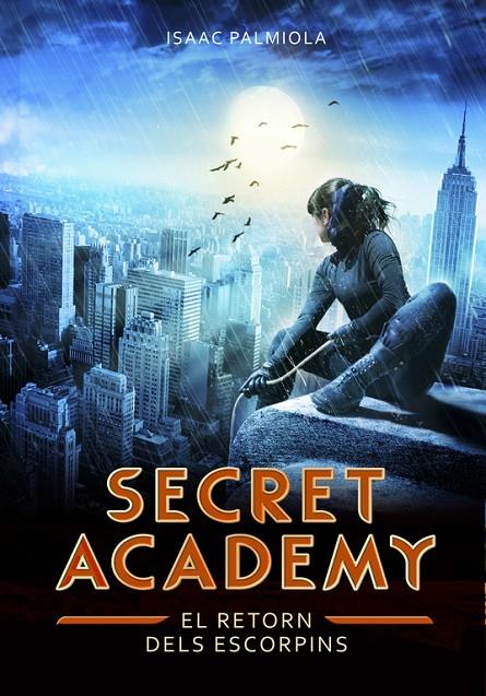 El retorn dels Escorpins (Secret Academy 3) | 9788490432013 | Palmiola, Isaac | Librería Castillón - Comprar libros online Aragón, Barbastro