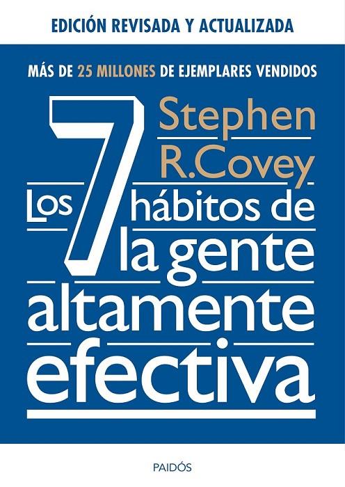 Los 7 hábitos de la gente altamente efectiva. Ed. revisada y actualizada | 9788449331152 | Stephen R. Covey | Librería Castillón - Comprar libros online Aragón, Barbastro