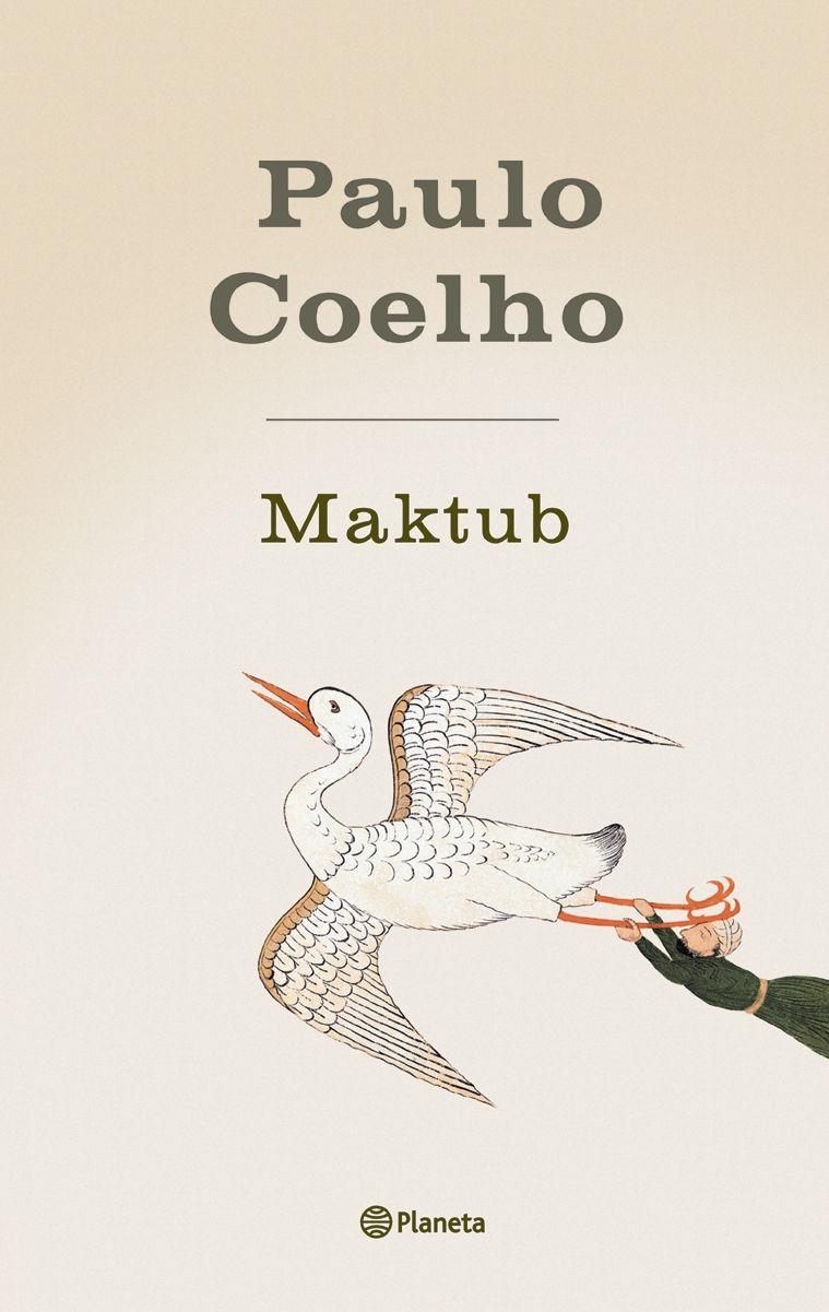 MAKTUB | 9788408043690 | COELHO, PAULO | Librería Castillón - Comprar libros online Aragón, Barbastro