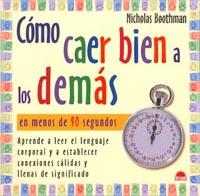 COMO CAER BIEN A LOS DEMAS | 9788495456748 | BOOTHMAN, NICHOLAS | Librería Castillón - Comprar libros online Aragón, Barbastro