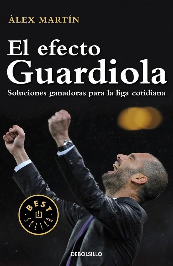 EFECTO GUARDIOLA, EL | 9788499896861 | MARTIN, ALEX | Librería Castillón - Comprar libros online Aragón, Barbastro