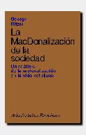 MCDONALIZACION DE LA SOCIEDAD, LA | 9788434414143 | RITZER, GEORGE | Librería Castillón - Comprar libros online Aragón, Barbastro