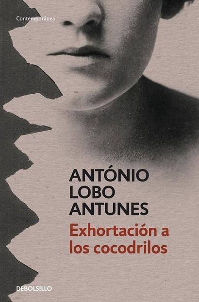 Exhortación a los cocodrilos | 9788499899664 | António Lobo Antunes | Librería Castillón - Comprar libros online Aragón, Barbastro