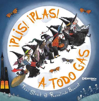 ¡Plis! ¡Plas! A todo gas | 9788417766900 | Sloat, Teri | Librería Castillón - Comprar libros online Aragón, Barbastro