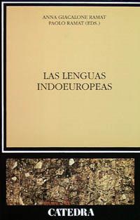 Las lenguas indoeuropeas | 9788437613482 | Giacalone Ramat, Anna/Ramat, Paolo | Librería Castillón - Comprar libros online Aragón, Barbastro