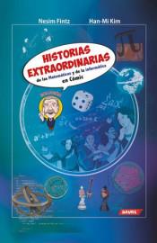 HISTORIAS EXTRAORDINARIAS DE LAS MATEMÁTICAS Y DE LA INFORMÁTICA EN CÓMIC | 9788417486129 | Fintz, Nesim/Kim, Han-Mi | Librería Castillón - Comprar libros online Aragón, Barbastro