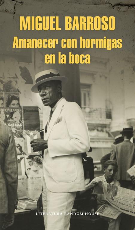 Amanecer con hormigas en la boca | 9788439731993 | Barroso, Miguel | Librería Castillón - Comprar libros online Aragón, Barbastro