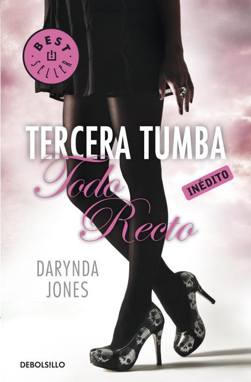 Tercera tumba todo recto - Charley Davidson 3 | 9788499895895 | JONES, DARYNDA | Librería Castillón - Comprar libros online Aragón, Barbastro