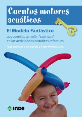 CUENTOS MOTORES ACUÁTICOS | 9788497292436 | MARTÍNEZ DE LA FUENTE, PILAR; MORENO SANZ, ROCÍO | Librería Castillón - Comprar libros online Aragón, Barbastro