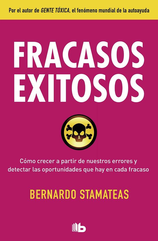 Fracasos exitosos | 9788490705919 | Bernardo Stamateas | Librería Castillón - Comprar libros online Aragón, Barbastro