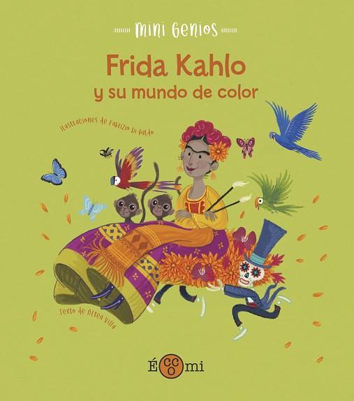 Frida Khalo y su mundo de color | 9788419262127 | Villa, Altea | Librería Castillón - Comprar libros online Aragón, Barbastro