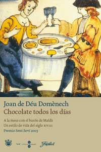 CHOCOLATE TODOS LOS DIAS | 9788478711130 | DOMENECH, JOAN DE DEU | Librería Castillón - Comprar libros online Aragón, Barbastro