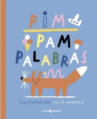 Pim pam palabras | 9788412103328 | Susie, Hammer | Librería Castillón - Comprar libros online Aragón, Barbastro