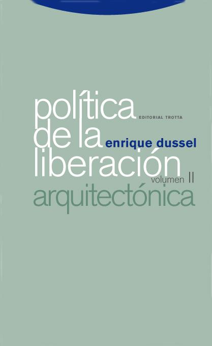 POLITICA DE LA LIBERACION II | 9788498790344 | DUSSEL, ENRIQUE | Librería Castillón - Comprar libros online Aragón, Barbastro