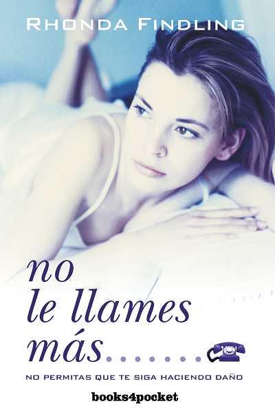 NO ME LLAMES MAS | 9788496829060 | FINDLING, RHONDA | Librería Castillón - Comprar libros online Aragón, Barbastro