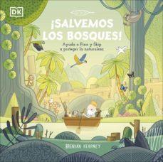 ¡Salvemos los bosques! | 9780241583449 | Brendan Kearney | Librería Castillón - Comprar libros online Aragón, Barbastro