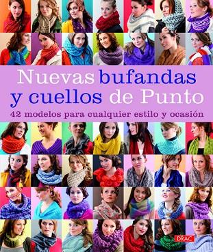 Nuevas bufandas y cuellos de punto | 9788498744385 | Varios autores | Librería Castillón - Comprar libros online Aragón, Barbastro