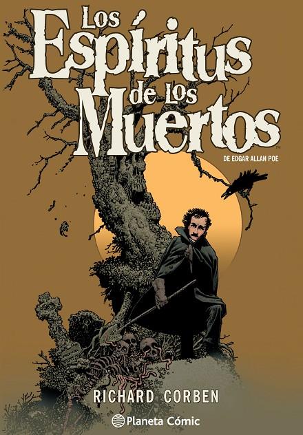 Los espíritus de los muertos de Edgar Allan Poe por Richard Corben | 9788416244218 | Richard Corben | Edgar Allan Poe | Librería Castillón - Comprar libros online Aragón, Barbastro