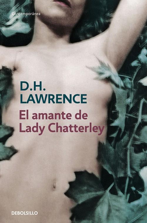 AMANTE DE LADY CHATTERLEY, EL - DEBOLSILLO | 9788483460528 | LAWRENCE, D.H. | Librería Castillón - Comprar libros online Aragón, Barbastro