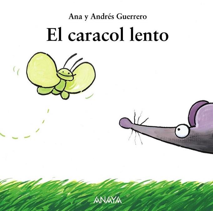 CARACOL LENTO, EL | 9788466793131 | GUERRERO SÁNCHEZ, ANDRÉS; GUERRERO RAMÓN, ANA | Librería Castillón - Comprar libros online Aragón, Barbastro