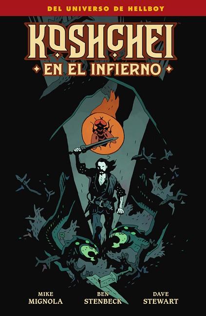 KOSHCHEI EN EL INFIERNO | 9788467969993 | MIGNOLA, MIKE/BEN STENBECK/DAVE STEWART | Librería Castillón - Comprar libros online Aragón, Barbastro