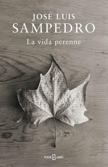 La vida perenne | 9788401347344 | SAMPEDRO, JOSE LUIS | Librería Castillón - Comprar libros online Aragón, Barbastro