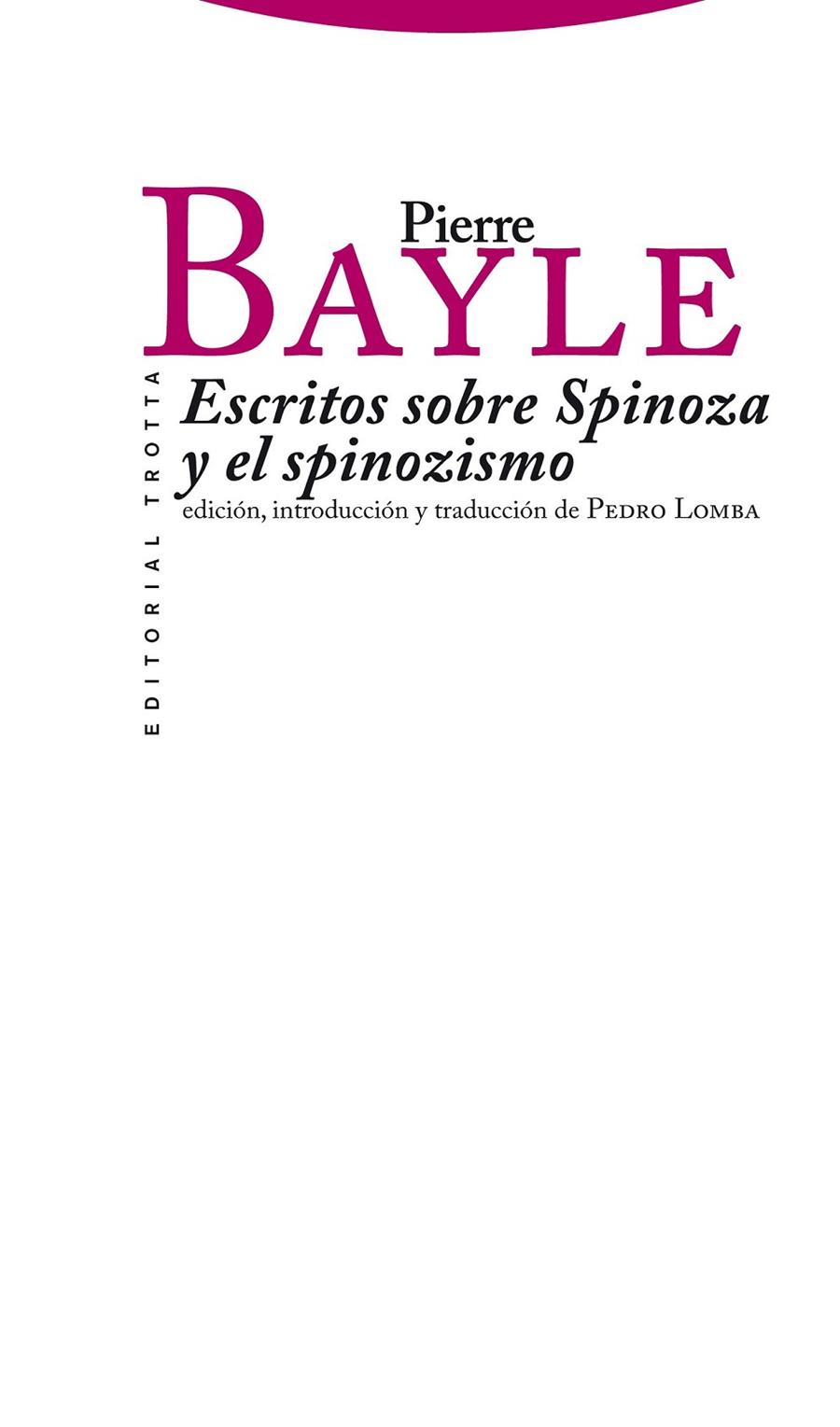 Escritos sobre Spinoza y el spinozismo | 9788498791273 | Bayle, Pierre | Librería Castillón - Comprar libros online Aragón, Barbastro