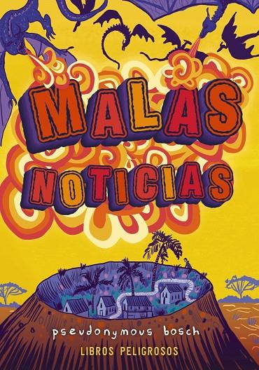 Malas noticias (Libros peligrosos 3) | 9788469836774 | Bosch, Pseudonymous | Librería Castillón - Comprar libros online Aragón, Barbastro