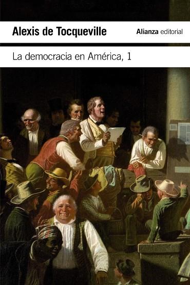 La democracia en América, 1 | 9788491048046 | Tocqueville, Alexis de | Librería Castillón - Comprar libros online Aragón, Barbastro