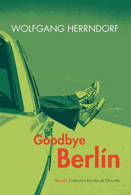 Goodbye Berlín | 9788416208043 | Herrndorf, Wolfgang | Librería Castillón - Comprar libros online Aragón, Barbastro