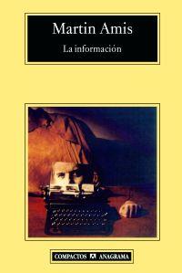 INFORMACION, LA - COMPACTOS | 9788433973337 | AMIS, MARTIN | Librería Castillón - Comprar libros online Aragón, Barbastro