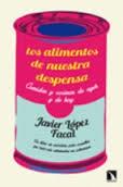 Los alimentos de nuestra despensa | 9788483199701 | López Facal, Javier | Librería Castillón - Comprar libros online Aragón, Barbastro