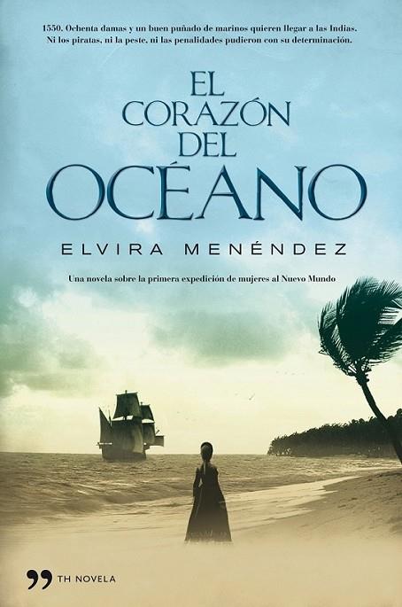 CORAZÓN DEL OCÉANO, EL | 9788484608288 | MENÉNDEZ, ELVIRA | Librería Castillón - Comprar libros online Aragón, Barbastro