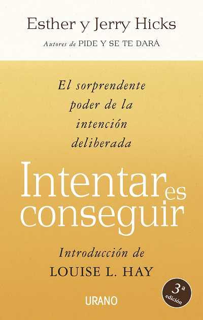 INTENTAR ES CONSEGUIR | 9788479536329 | KICKS, ESTHER Y JERRY | Librería Castillón - Comprar libros online Aragón, Barbastro