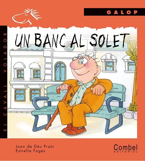 UN BANC AL SOLET (GALOP IMPR.) | 9788478644759 | PRTAS, JOAN DE DEU | Librería Castillón - Comprar libros online Aragón, Barbastro