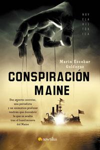 CONSPIRACION MAINE | 9788497632997 | ESCOBAR GOLDEROS, MARIO | Librería Castillón - Comprar libros online Aragón, Barbastro