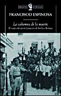 La columna de la muerte | 9788484328971 | Espinosa Maestre, Francisco | Librería Castillón - Comprar libros online Aragón, Barbastro