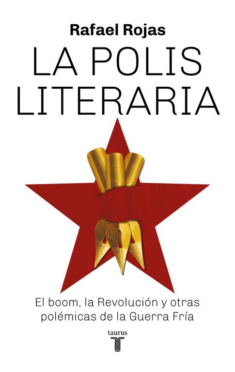 La polis literaria | 9788430620012 | Rojas, Rafael | Librería Castillón - Comprar libros online Aragón, Barbastro